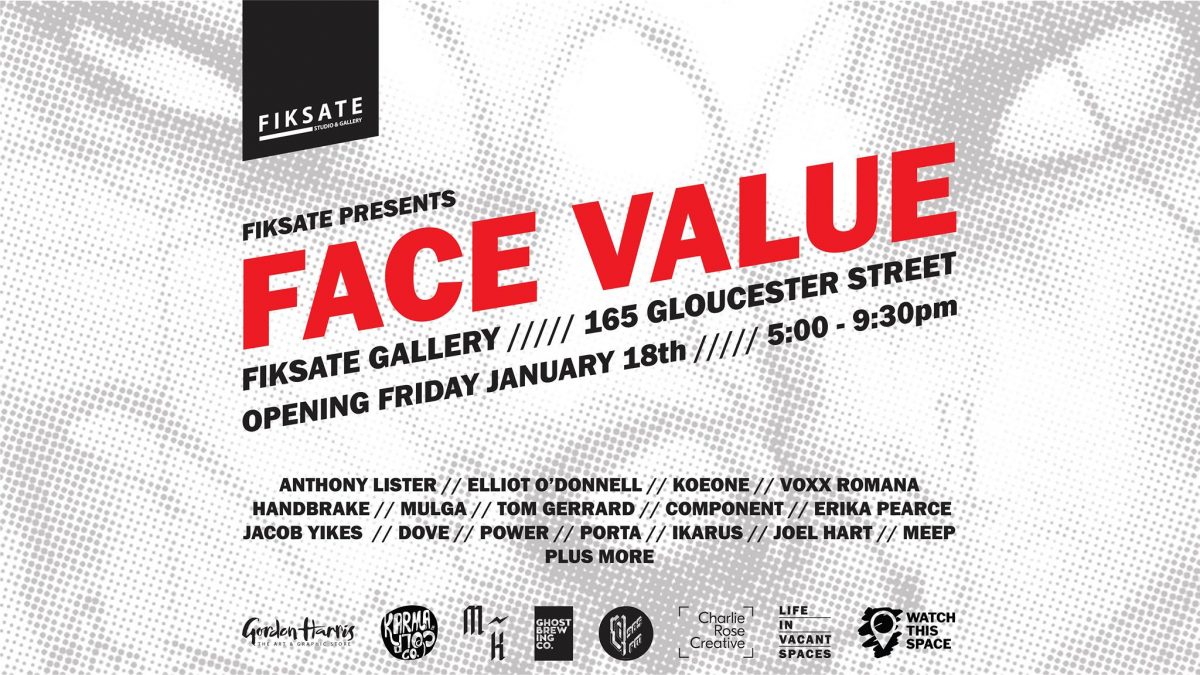 Face Value, Fiksate Gallery, January 18 - February 15, 2019 165 Gloucester Street, Christchurch, New Zealand