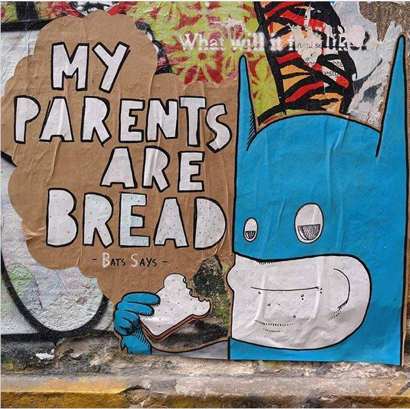 My Parents are Bread, paste up in Berlin. (Photo supplied by Bulky Savage)