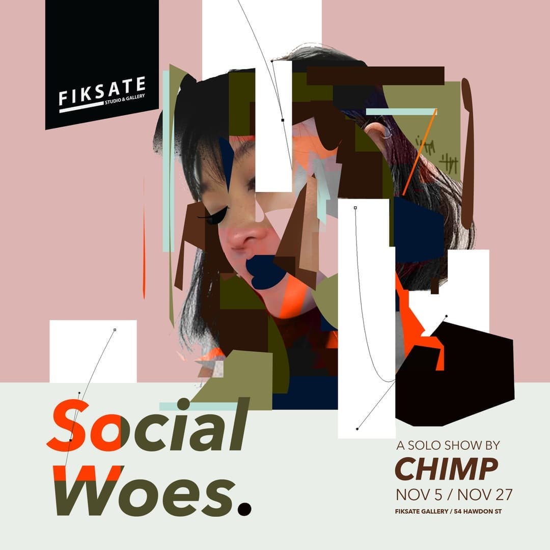Chimp – Social Woes @ Fiksate Gallery