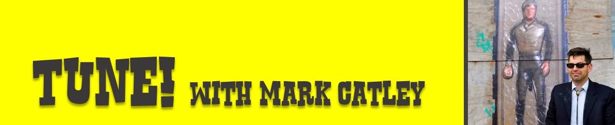 Tune! with Mark Catley